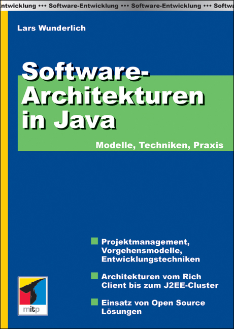 Software-Architekturen in Java – Modelle, Techniken, Praxis - Lars Wunderlich