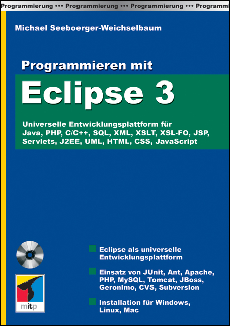 Programmieren mit Eclipse 3 - Michael Seeboerger-Weichselbaum