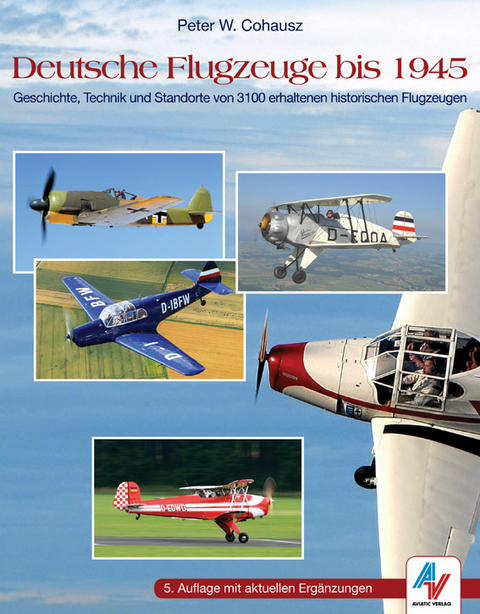 Deutsche Flugzeuge bis 1945 - Peter W. Cohausz