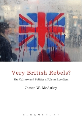 Very British Rebels? - Professor James White McAuley