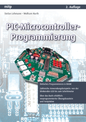 PIC-Microcontroller-Programmierung - Stefan Lehmann, Wolfram Harth