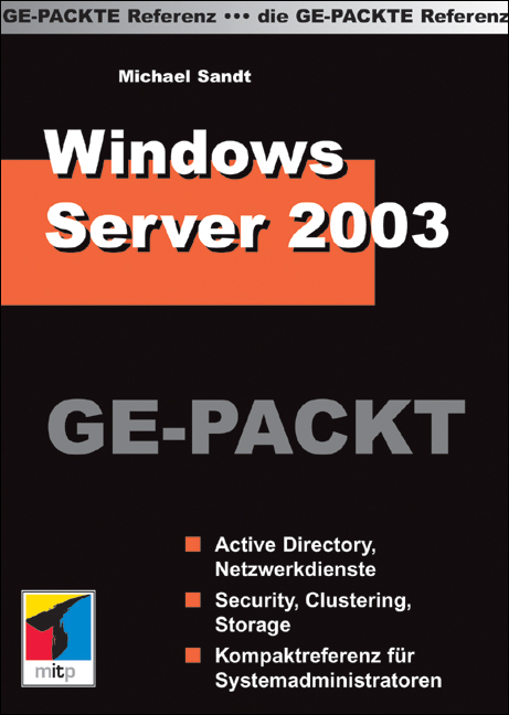 Windows Server 2003 GEPACKT - Michael Sandt