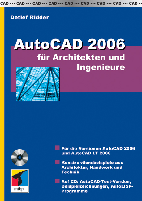 AutoCAD 2006 für Architekten und Bauingenieure - Detlef Ridder