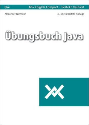 Übungsbuch Java - Alexander Niemann