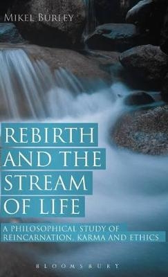 Rebirth and the Stream of Life - Dr. Mikel Burley