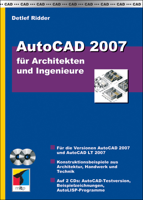 AutoCAD 2007 für Architekten und Ingenieure - Detlef Ridder