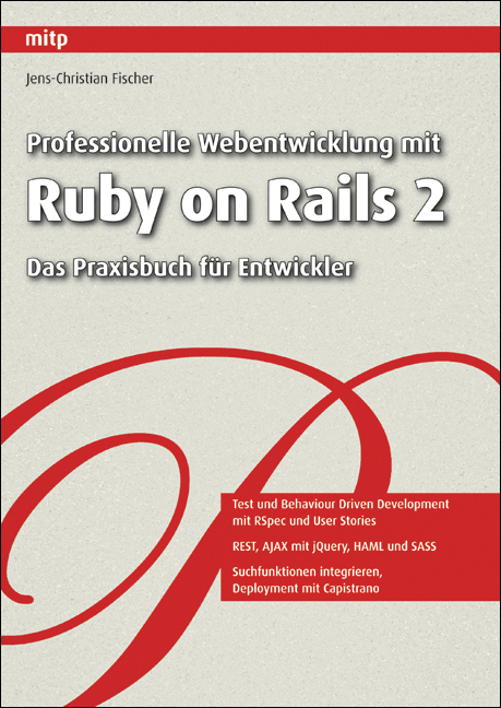 Professionelle Webentwicklung mit Ruby on Rails 2 - Jens-Christian Fischer