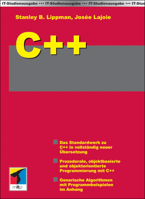 C++ IT-Studienausgabe - Stanley Lippmann, Josée Lajoie