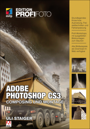 Adobe Photoshop CS3 – Composing und Montage - Uli Staiger - persönlich
