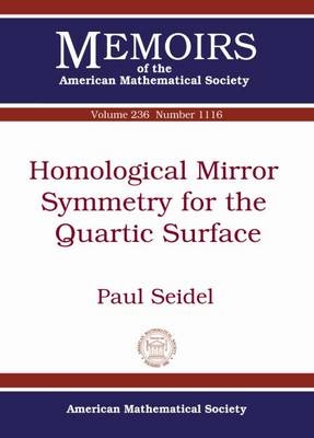 Homological Mirror Symmetry for the Quartic Surface - Paul Seidel