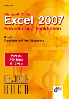 Microsoft Office Excel 2007 – Formeln und Funktionen - Bernd Held