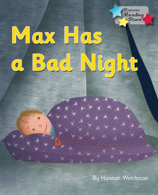 Max Has a Bad Night -  Welchman Hannah