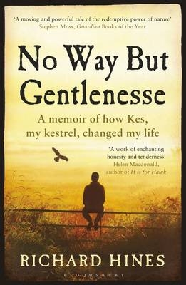 No Way But Gentlenesse -  Richard Hines