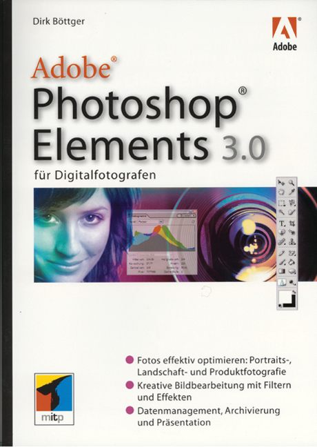 Photoshop Elements 3.0 für Digitalfotografen - Dirk Böttger