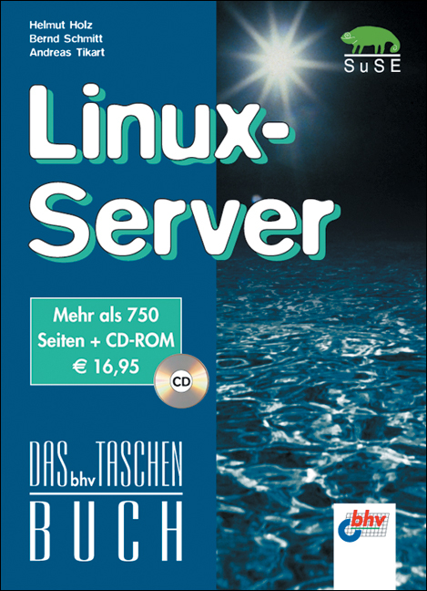 Linux-Server - Helmut Holz, Bernd Schmitt, Andreas Tikart