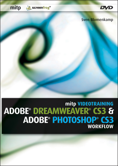 Adobe Dreamweaver CS3/Photoshop CS3 Workflow - Sven Blomenkamp