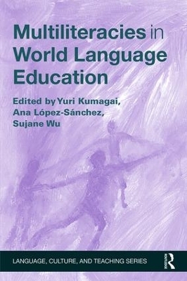 Multiliteracies in World Language Education - 