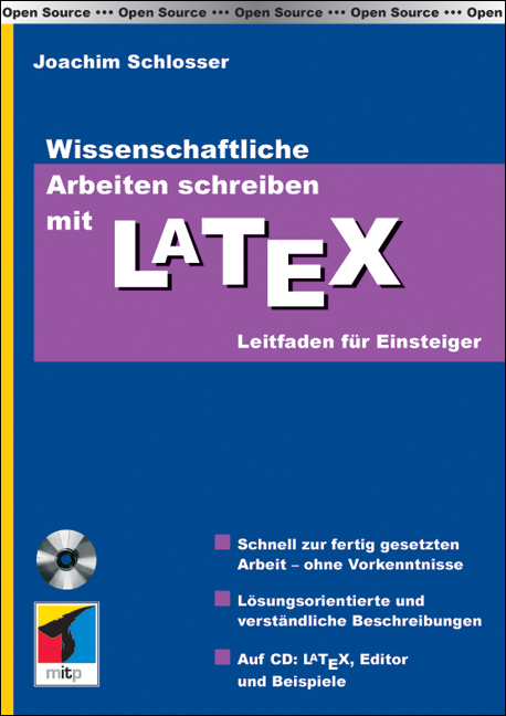 Wissenschaftliche Arbeiten schreiben mit LaTeX - Joachim Schlosser