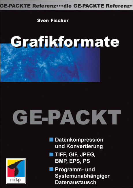 Grafikformate GE-PACKT - Sven Fischer