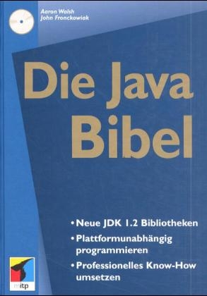 Die Java Bibel - Aaron Walsh, John Fronckowiak