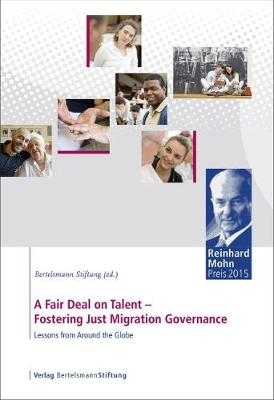 A Fair Deal on Talent – Fostering Just Migration Governance
