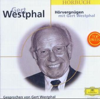 Hörvergnügen mit Gert Westphal