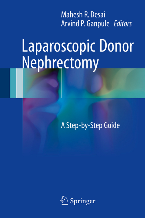 Laparoscopic Donor Nephrectomy - 
