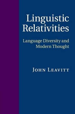 Linguistic Relativities - John Leavitt