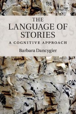 The Language of Stories - Barbara Dancygier