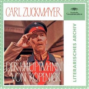 Der Hauptmann von Koepenick - Literarisches Archiv - Carl Zuckmayer