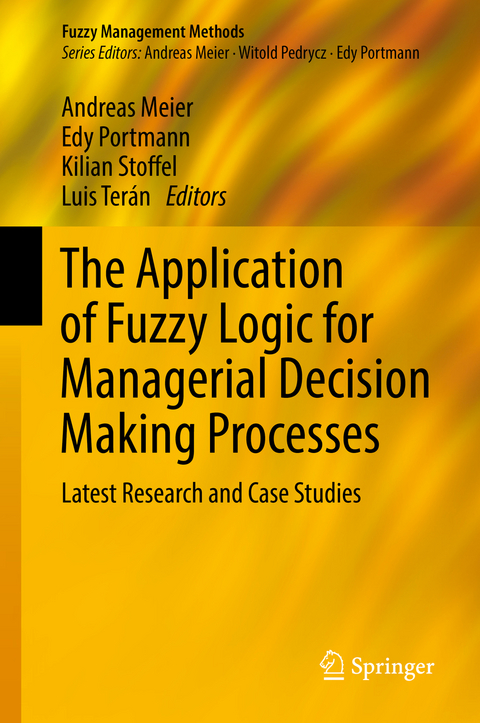 The Application of Fuzzy Logic for Managerial Decision Making Processes - 