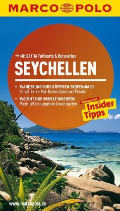 MARCO POLO Reiseführer Seychellen - Heiner Gstaltmayr