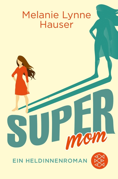 Super Mom -  Melanie Lynne Hauser