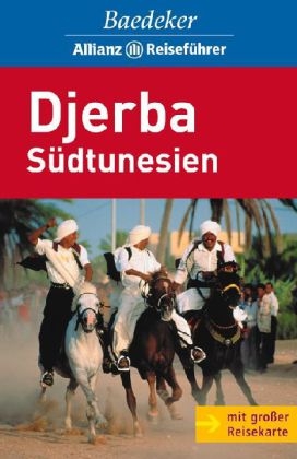 Baedeker Allianz Reiseführer Djerba, Südtunesien - Anja Schliebitz