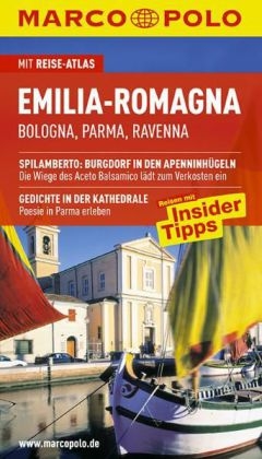 MARCO POLO Reiseführer Emilia-Romagna - Bettina Dürr