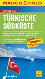 MARCO POLO Reiseführer Türkische Südküste - Jürgen Gottschlich, Dilek Zaptcioglu