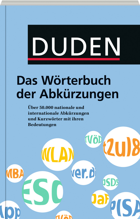 Duden – Das Wörterbuch der Abkürzungen - Anja Steinhauer