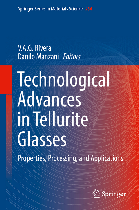 Technological Advances in Tellurite Glasses - 