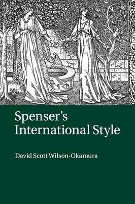 Spenser's International Style - David Scott Wilson-Okamura