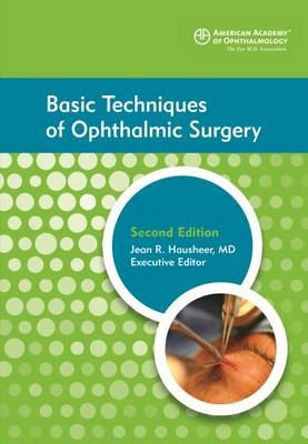 Basic Techniques of Ophthalmic Surgery - 