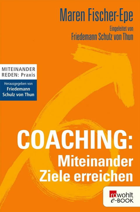 Coaching: Miteinander Ziele erreichen -  Maren Fischer-Epe