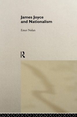 James Joyce and Nationalism - Emer Nolan