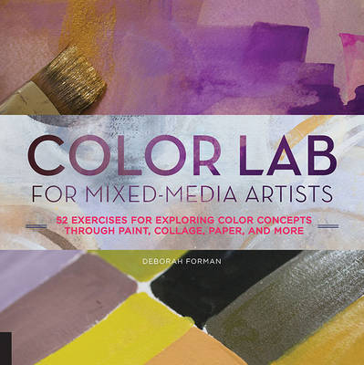 Color Lab for Mixed-Media Artists - Deborah Forman