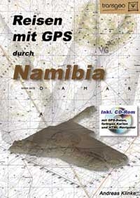 Reisen mit GPS durch Namibia - Andreas Klinke
