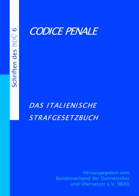 CODICE PENALE - Das italienische Strafgesetzbuch