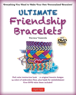 Ultimate Friendship Bracelets Kit - Patrizia Valsecchi