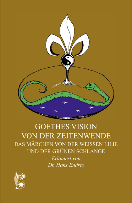 Goethes Vision von der Zeitenwende - Hans Endres