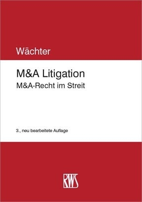 M&A Litigation -  Gerhard W. Wächter