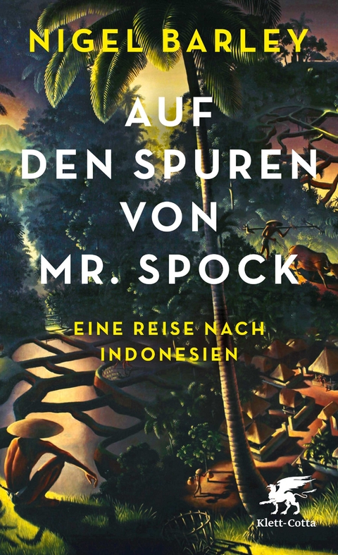 Auf den Spuren von Mr. Spock - Nigel Barley