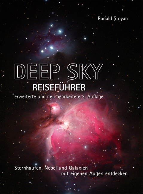Deep Sky Reiseführer - Ronald Stoyan